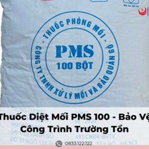Thuoc-Diet-Moi-PMS-100-Bao-Ve-Cong-Trinh-Truong-Ton
